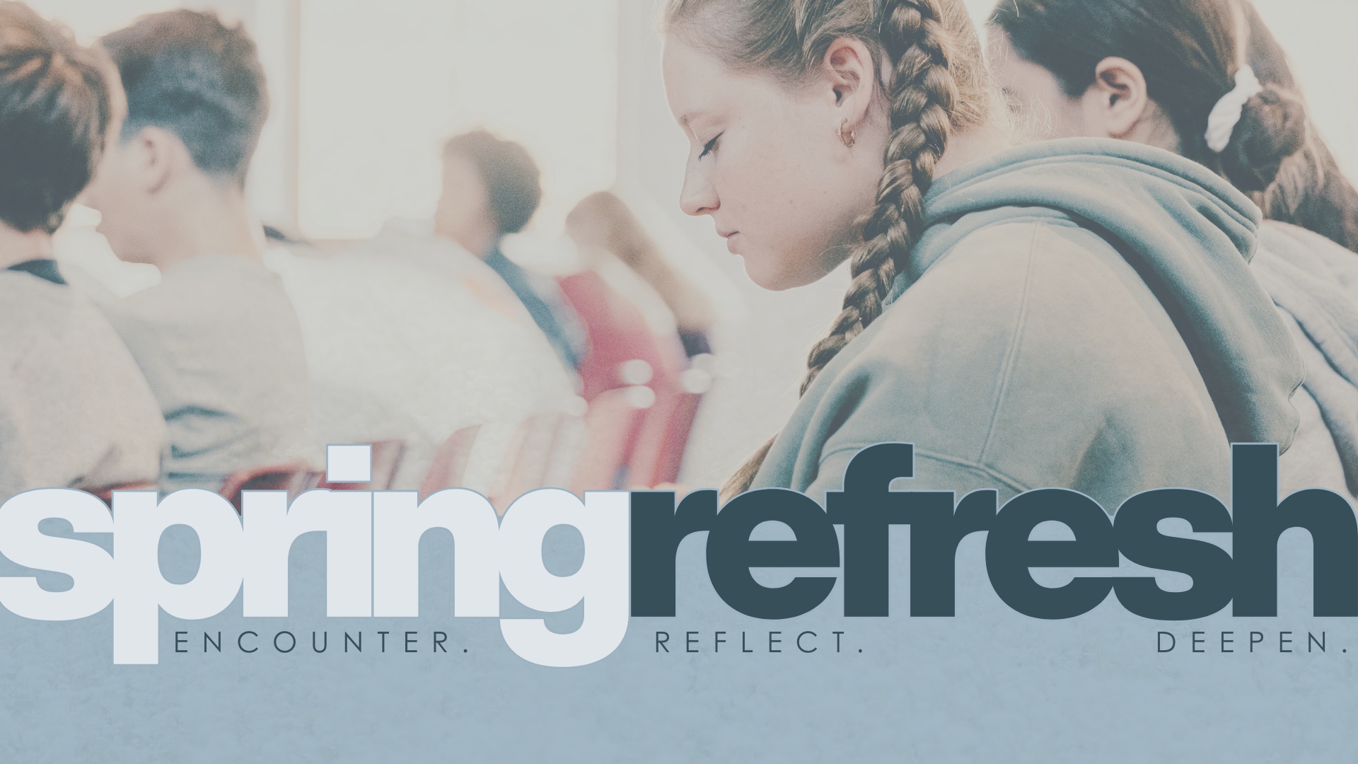 Students Spring Refresh 2026 · College Park Church